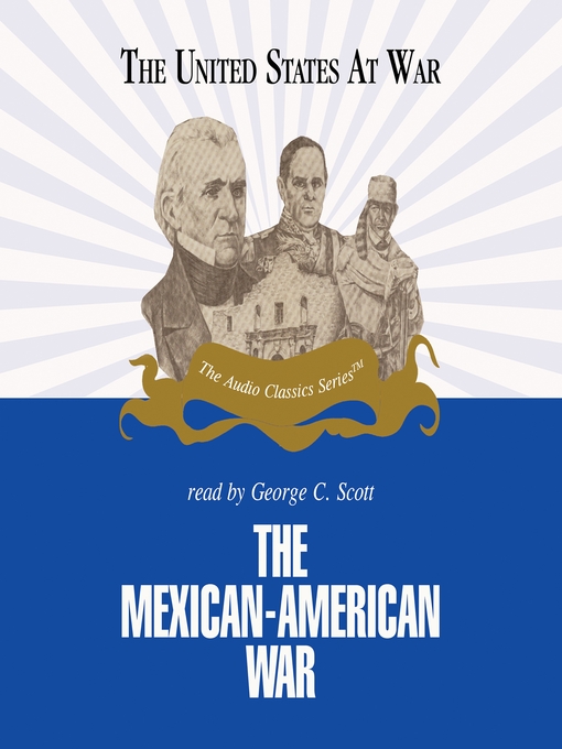 Title details for The Mexican-American War by Jeffrey Rogers Hummel - Wait list